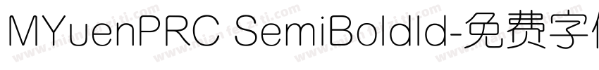 MYuenPRC SemiBoldld字体转换